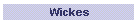 Wickes