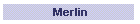 Merlin